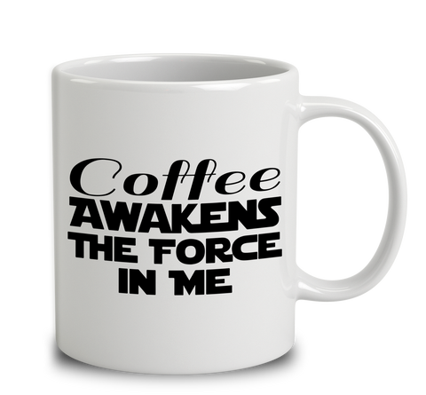 Coffee Awakens The Force In Me