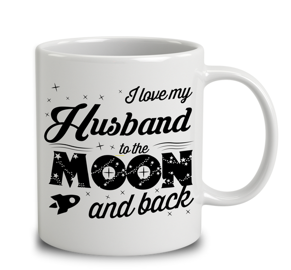 I Love My Husband To The Moon And Back