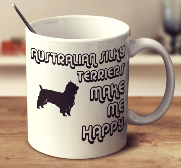 Autralian Silky Terriers Make Me Happy 2
