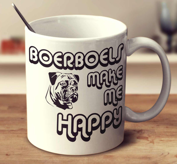 Boerboels Make Me Happy 2