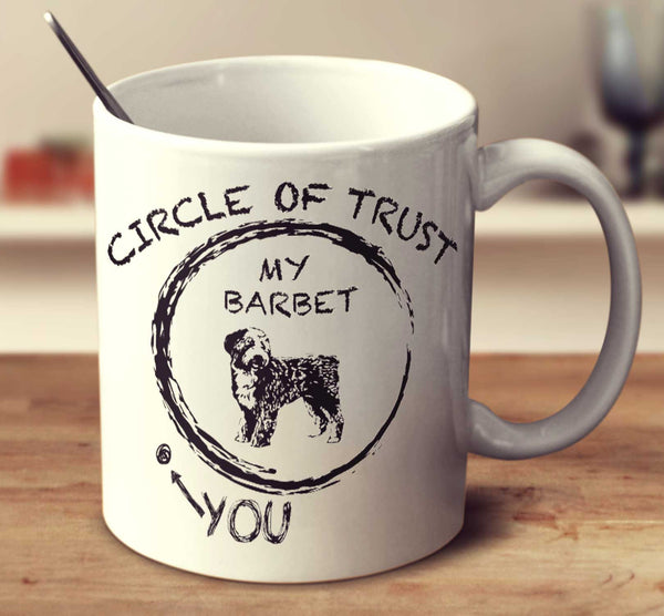Circle Of Trust Barbet