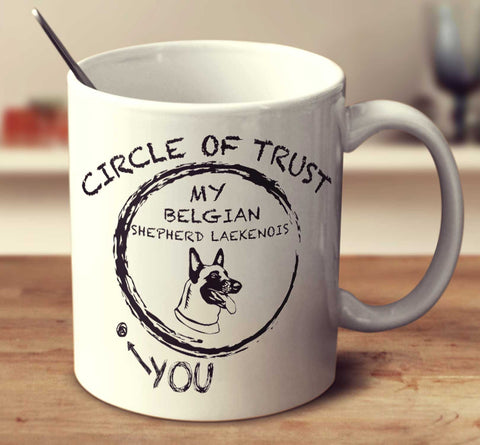 Circle Of Trust Belgian Shepherd Laekenois
