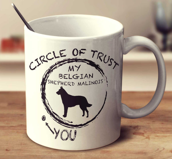 Circle Of Trust Belgian Shepherd Malinois