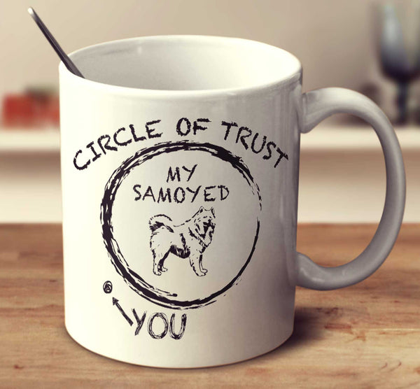Circle Of Trust Samoyed