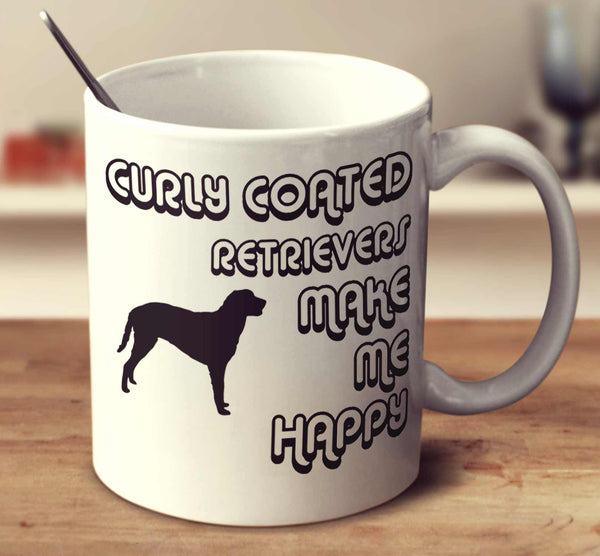 Curly Coated Retrievers Make Me Happy 2