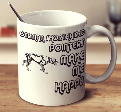 German Shepherd Pointers Make Me Happy 2