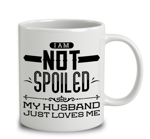 I Am Not Spoiled, My Husband Just Loves Me