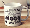 I Love My Austrian Shorthaired Pinscher To The Moon And Back