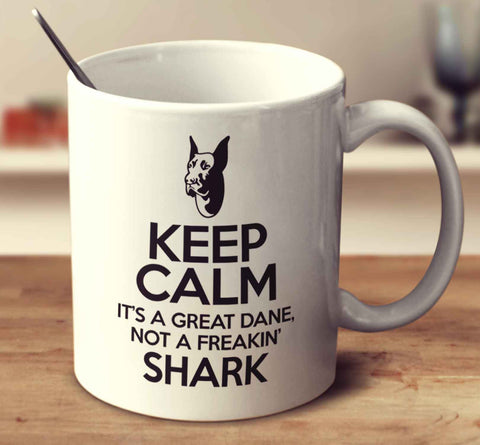 Keep Calm It's A Great Dane