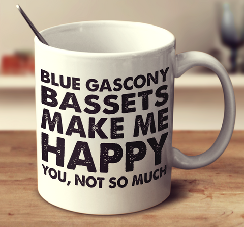 Blue Gascony Bassets Make Me Happy