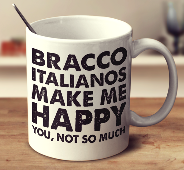 Bracco Italianos Make Me Happy