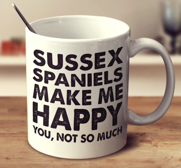 Sussex Spaniels Make Me Happy
