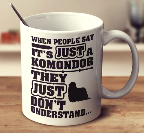 When People Say It's Just A Komondor