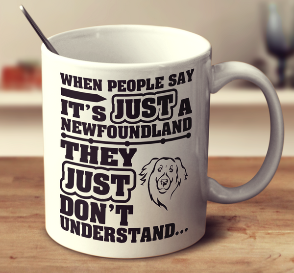 When People Say It's Just A Newfoundland