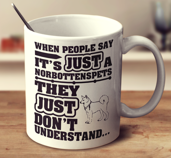 When People Say It's Just A Norrbottenspets