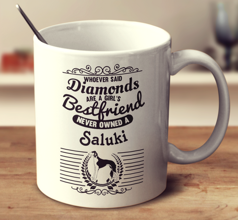 Whoever Said Diamonds Are A Girl's Bestfriend Never Owned A Saluki