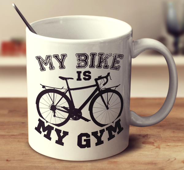 My Bike Is My Gym