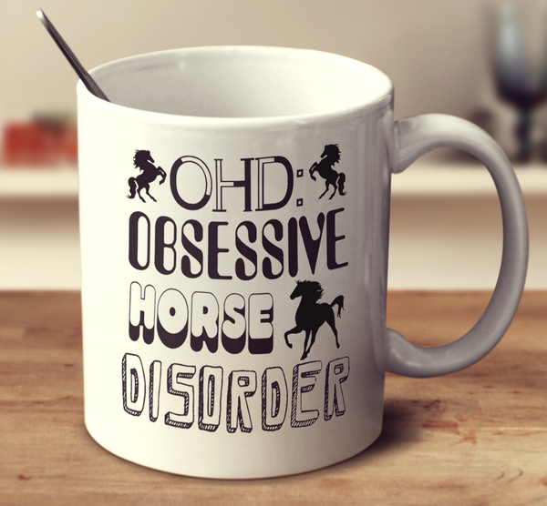 Obsessive Horse Disorder