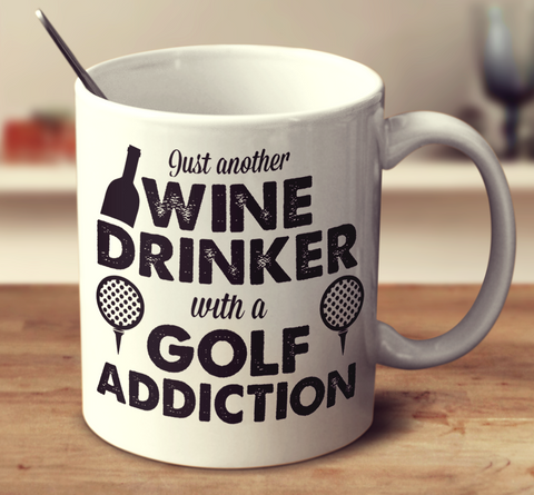 Wine Drinker With A Golf Addiction