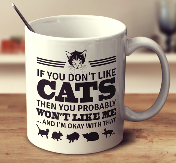 If You Don't Like Cats