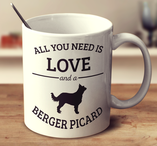 All You Need Is Love And A Berger Picard