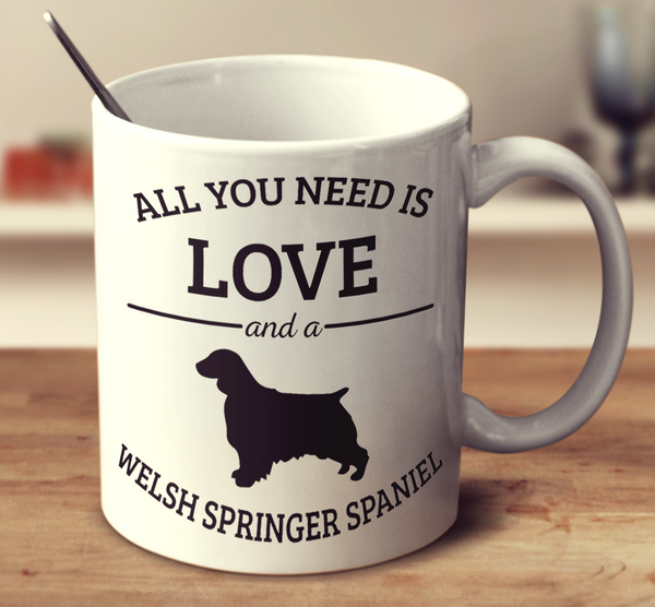 All You Need Is Love And A Welsh Springer Spaniel