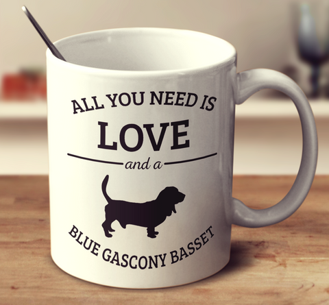 All You Need Is Love And A Blue Gascony Basset