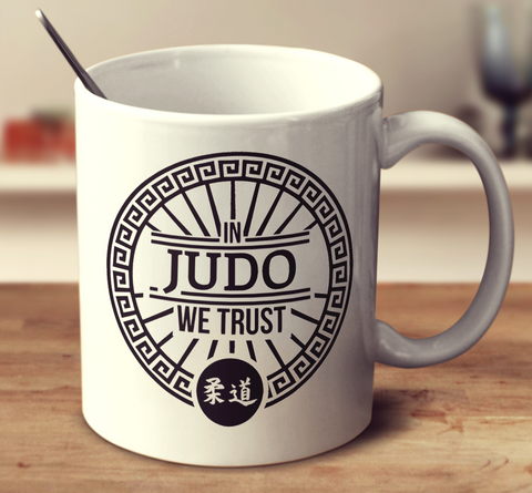 In Judo We Trust