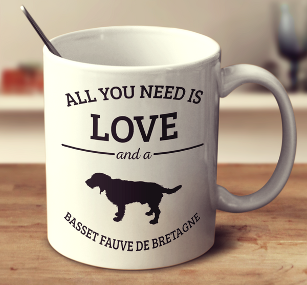 All You Need Is Love And A Basset Fauve De Bretagne