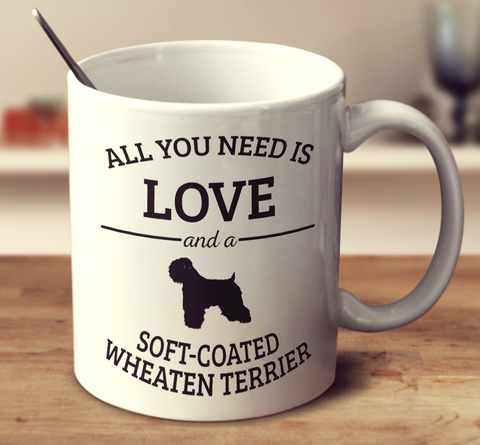 All You Need Is Love And A Soft Coated Wheaten Terrier