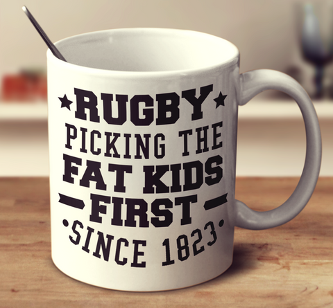 Rugby Picking The Fat Kids First Since 1823