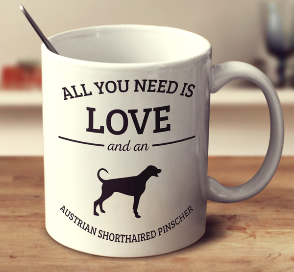 All You Need Is Love And An Austrian Shorthaired Pinscher