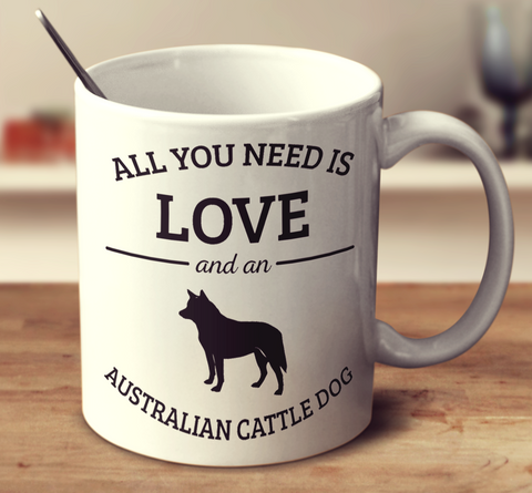 All You Need Is Love And An Australian Cattle Dog