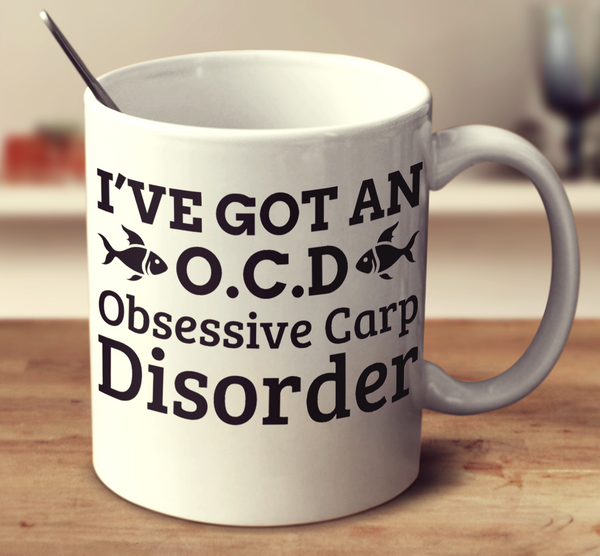 Ocd Obsessive Carp Disorder