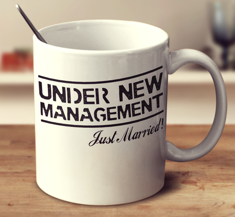 Under New Management, Just Married
