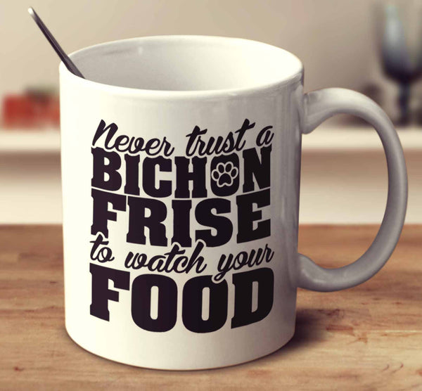 Never Trust A Bichon Frise To Watch Your Food