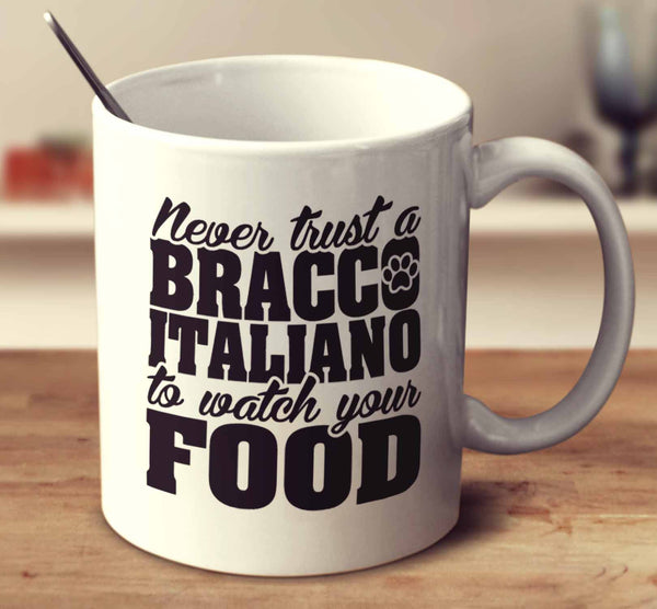 Never Trust A Bracco Italiano To Watch Your Food
