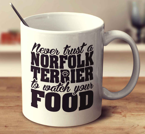 Never Trust A Norfolk Terrier To Watch Your Food