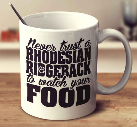 Never Trust A Rhodesian Ridgeback To Watch Your Food