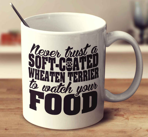 Never Trust A Soft Coated Wheaten Terrier To Watch Your Food