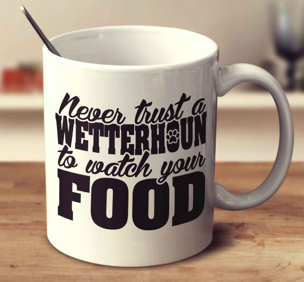 Never Trust A Wetterhoun To Watch Your Food