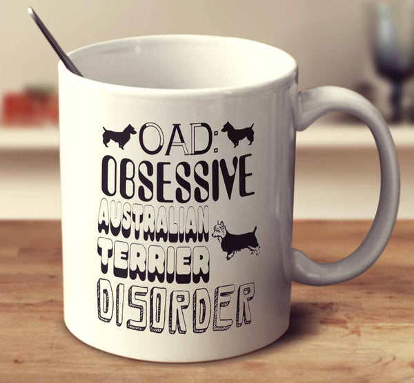 Obsessive Australian Terrier Disorder