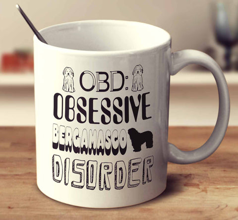 Obsessive Bergamasco Disorder