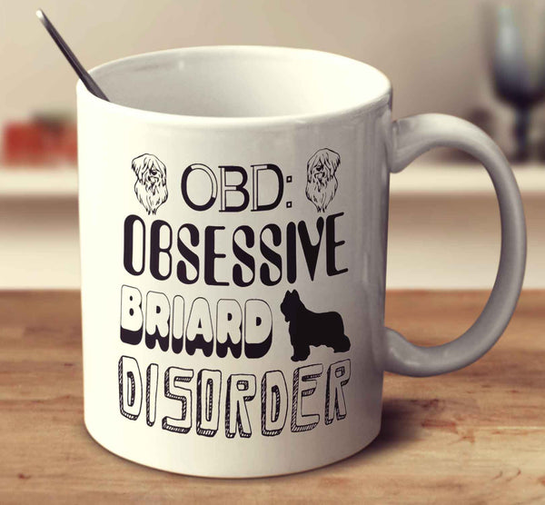 Obsessive Briard Disorder