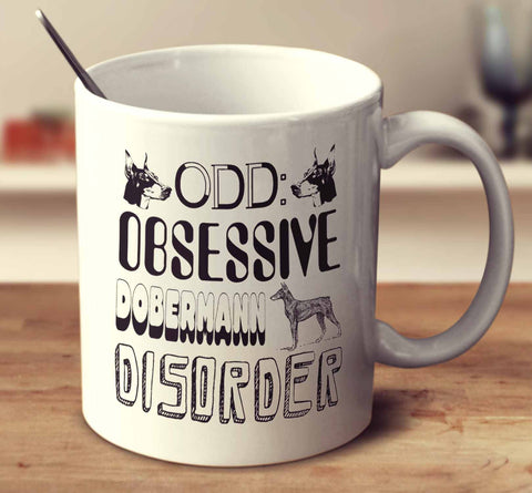 Obsessive Dobermann Disorder