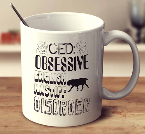 Obsessive English Mastiff Disorder