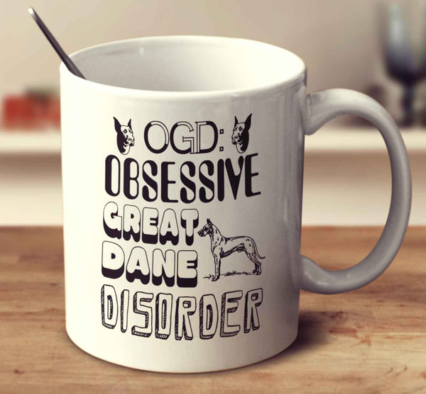 Obsessive Great Dane Disorder