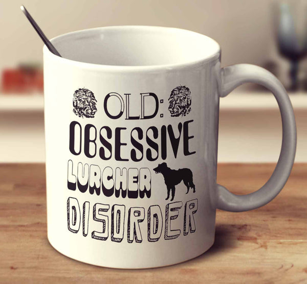 Obsessive Lurcher Disorder