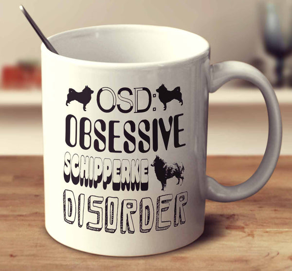 Obsessive Schipperke Disorder