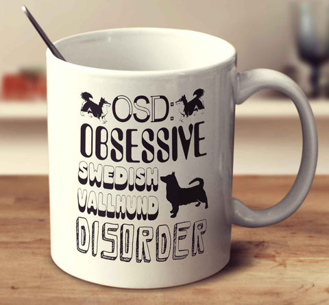 Obsessive Swedish Vallhund Disorder